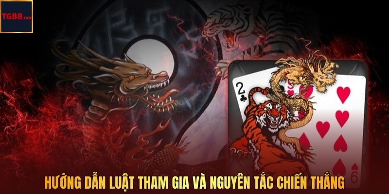 Hướng dẫn luật tham gia và nguyên tắc chiến thắng