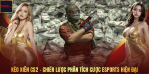 Kèo Xiên Cs2 - Chiến Lược Phân Tích Cược Esports Hiện Đại