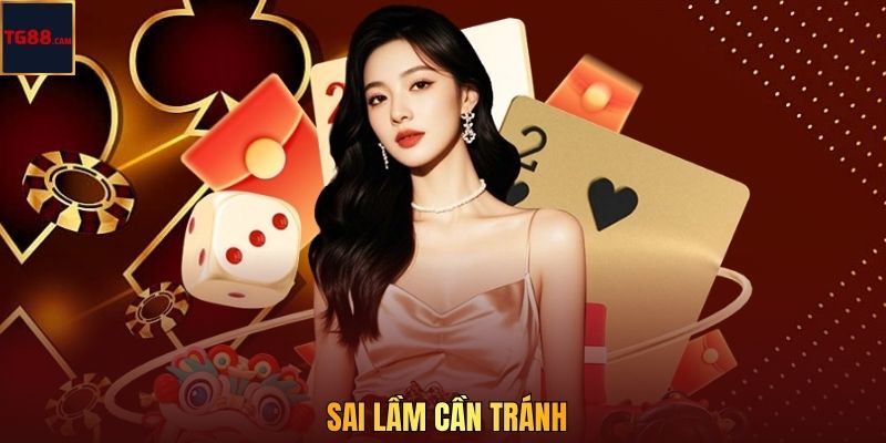 Sai lầm cần tránh